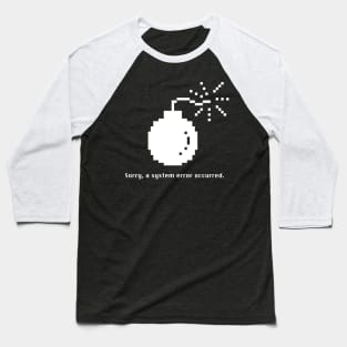 System Error W Baseball T-Shirt